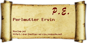 Perlmutter Ervin névjegykártya